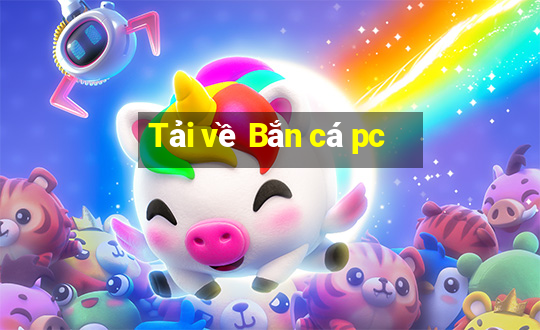 Tải về Bắn cá pc