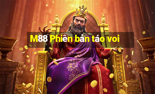 M88 Phiên bản táo voi