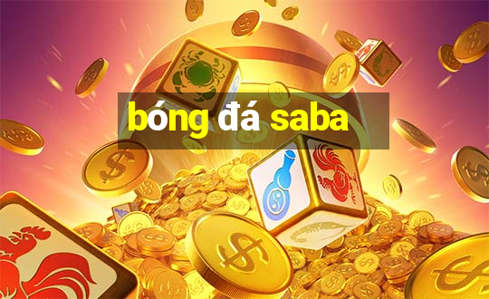 bóng đá saba