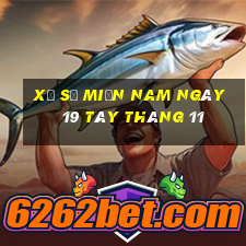 xổ số miền nam ngày 19 tây tháng 11