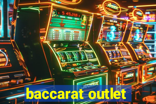 baccarat outlet