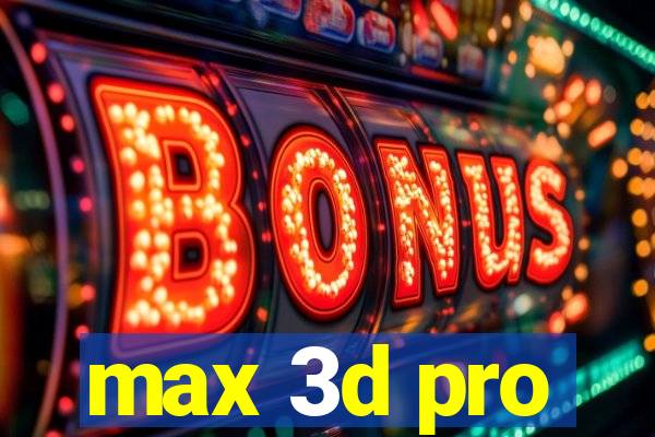 max 3d pro