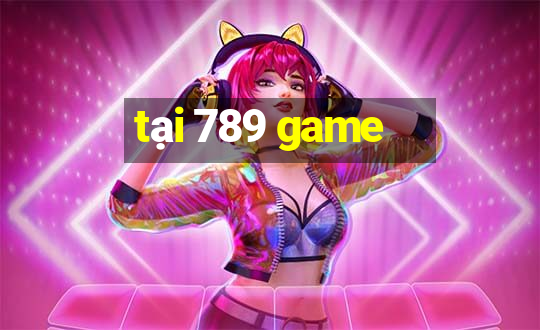 tại 789 game