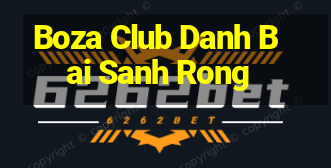 Boza Club Danh Bai Sanh Rong