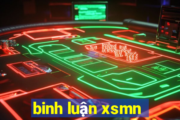 binh luận xsmn