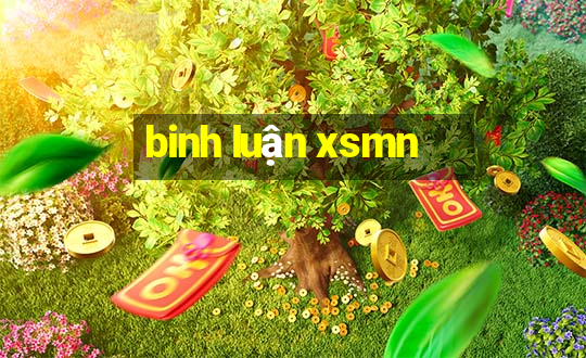 binh luận xsmn