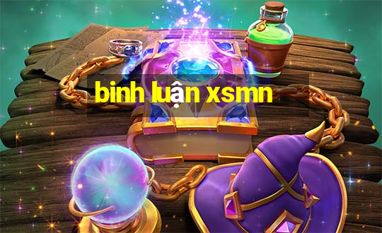 binh luận xsmn