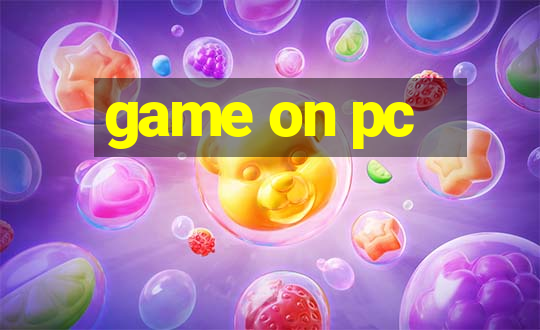 game on pc