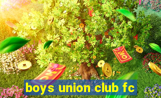 boys union club fc