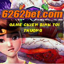 game chien binh toi thuong