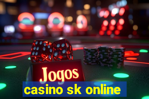 casino sk online