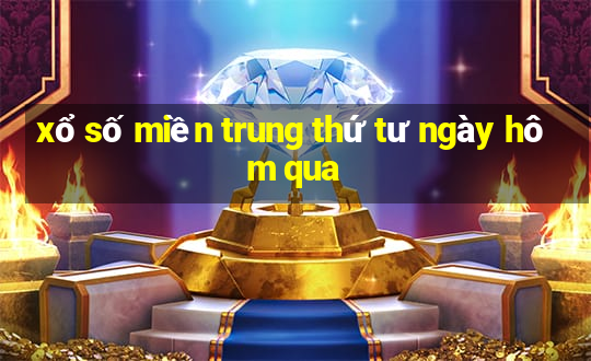 xổ số miền trung thứ tư ngày hôm qua