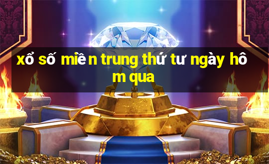 xổ số miền trung thứ tư ngày hôm qua