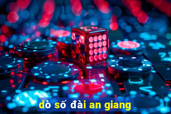 dò số đài an giang