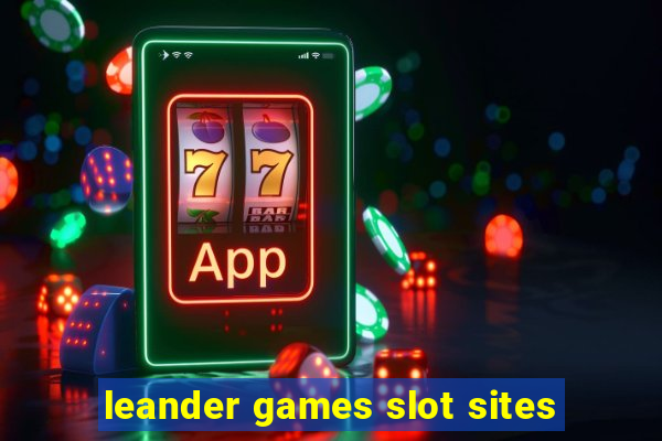 leander games slot sites