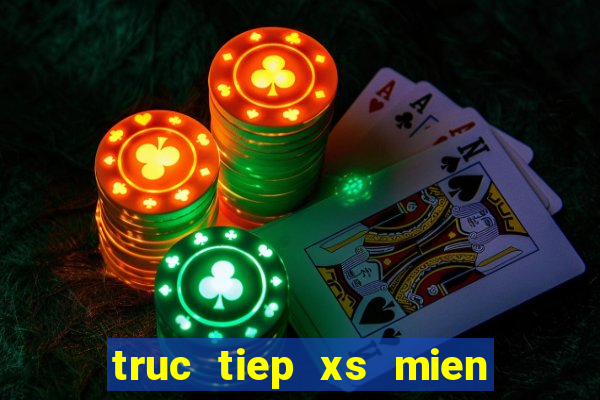 truc tiep xs mien nam nhanh nhat