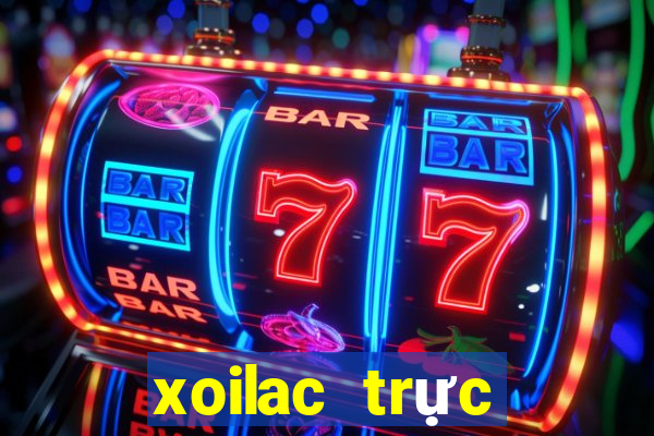 xoilac trực tiếp bóng đá