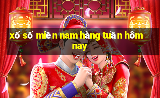 xổ số miền nam hàng tuần hôm nay