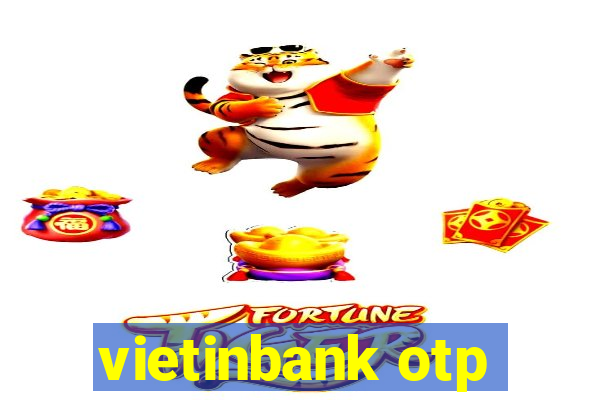 vietinbank otp