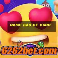 game bao ve vuon