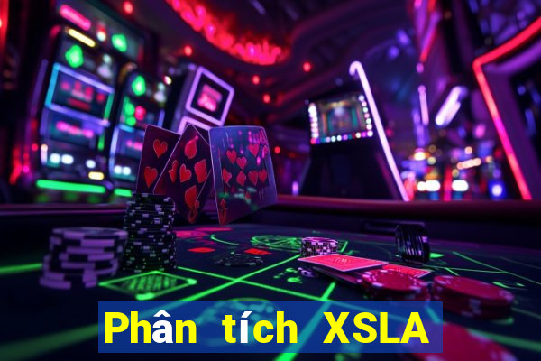 Phân tích XSLA thứ tư