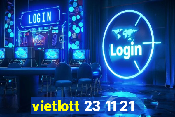 vietlott 23 11 21