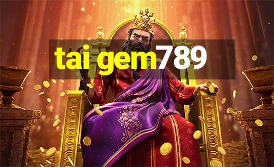 tai gem789