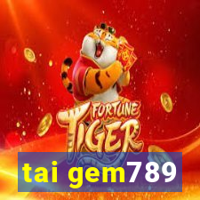 tai gem789