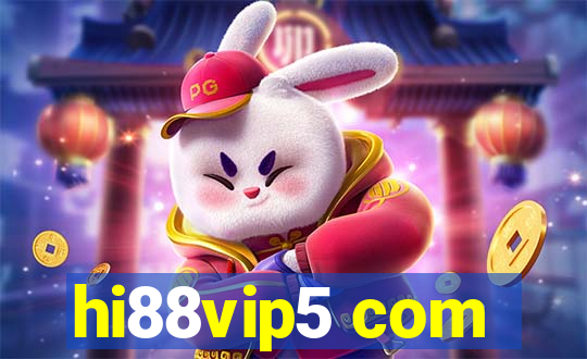 hi88vip5 com