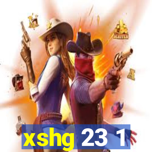 xshg 23 1