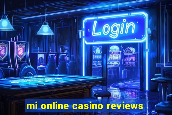 mi online casino reviews