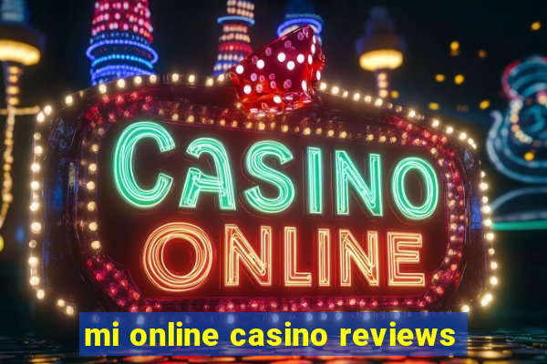 mi online casino reviews