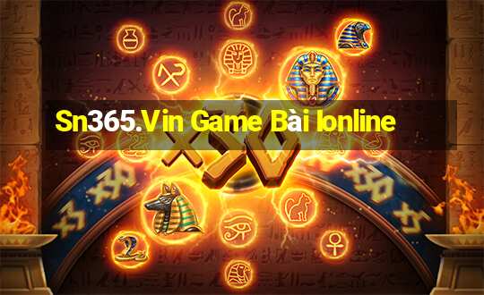 Sn365.Vin Game Bài Ionline