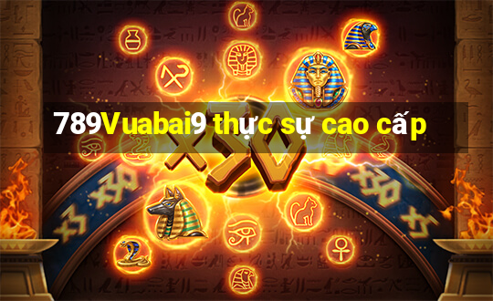 789Vuabai9 thực sự cao cấp