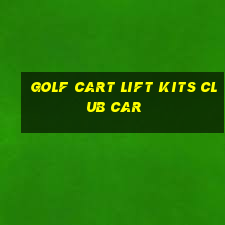 golf cart lift kits club car