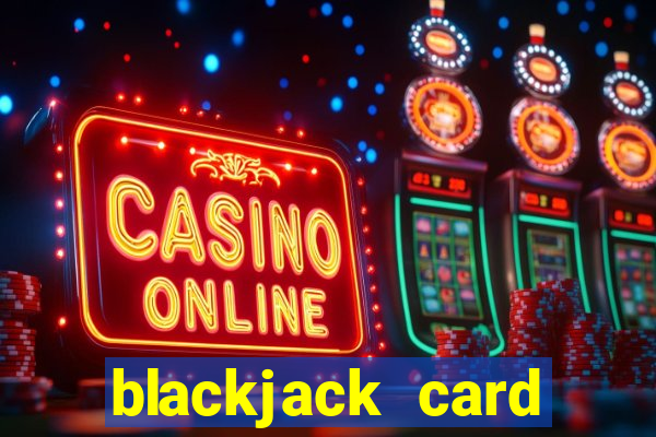 blackjack card counting game