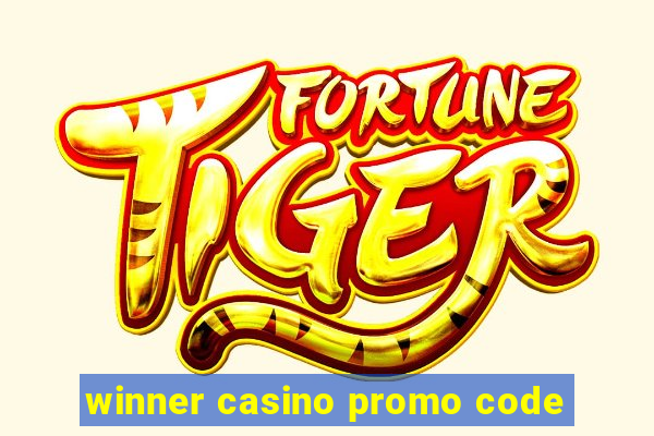 winner casino promo code