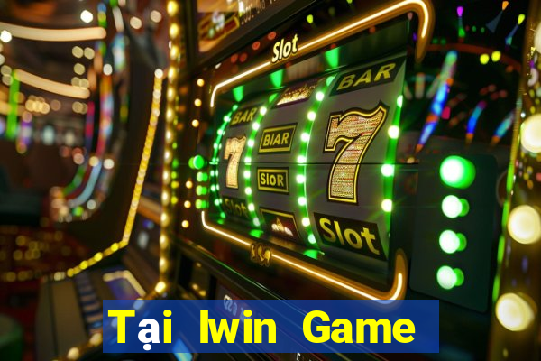 Tại Iwin Game Bài Uy Tín