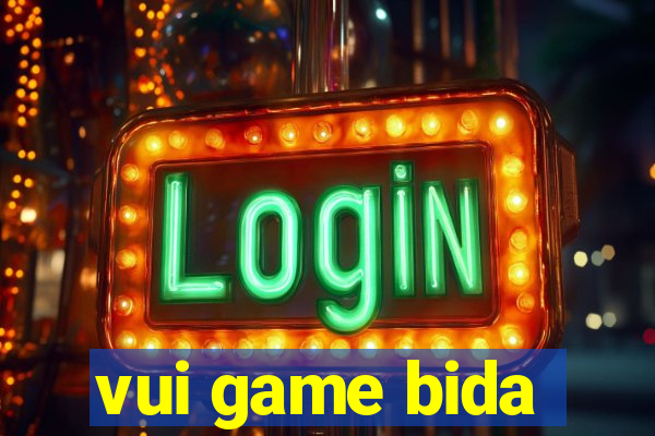 vui game bida