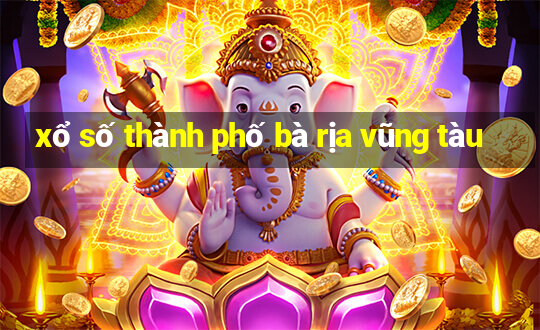 xổ số thành phố bà rịa vũng tàu