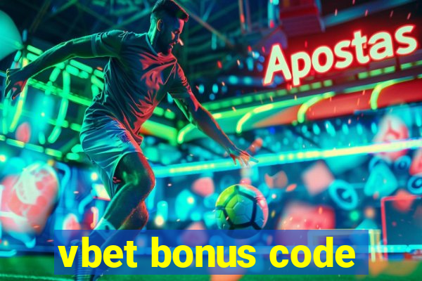 vbet bonus code