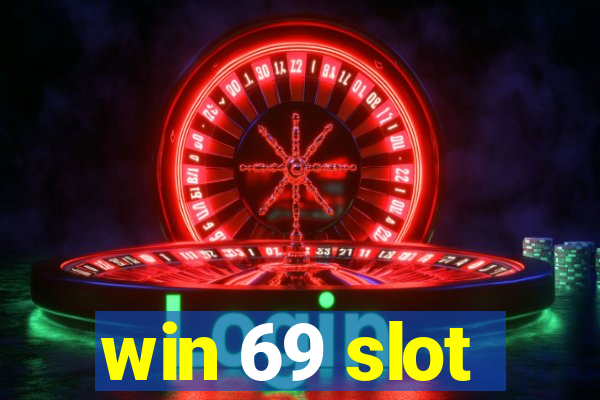 win 69 slot