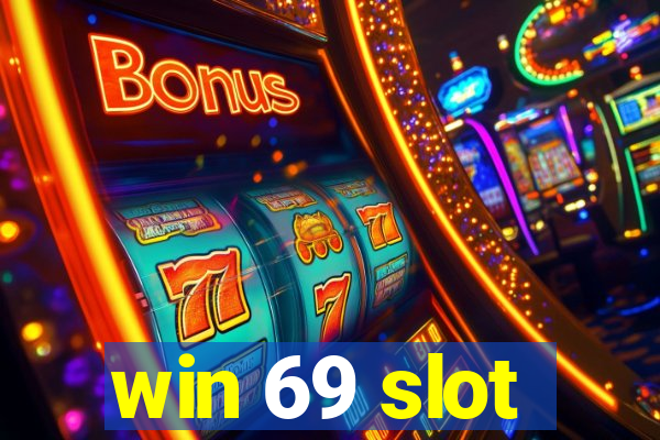 win 69 slot