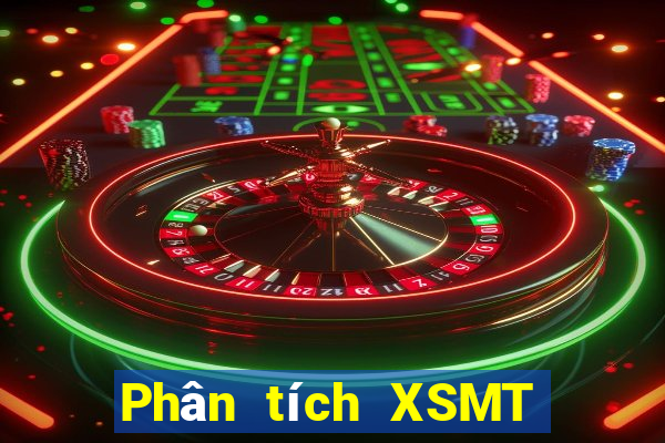 Phân tích XSMT ngày 10