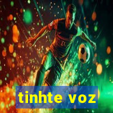 tinhte voz