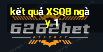 kết quả XSQB ngày 1