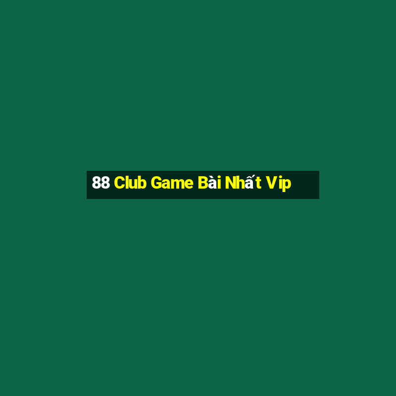 88 Club Game Bài Nhất Vip