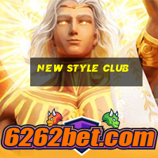 new style club