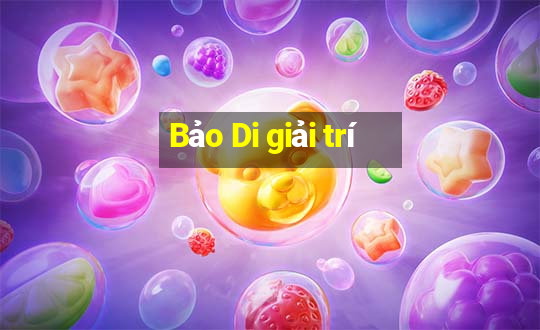 Bảo Di giải trí