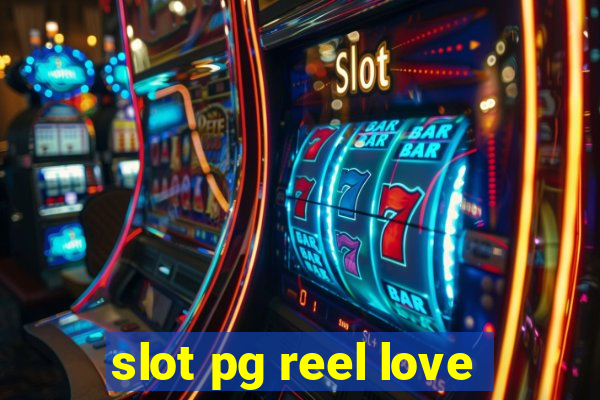 slot pg reel love